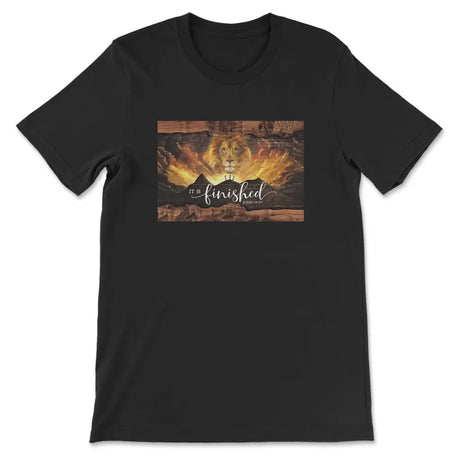 It Is Finished Shirt John 19:30 Jesus Lion Easter T-shirt Black / S