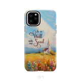 It is Well With My Soul Church Art Phone Case iPhone 11 Pro / Tough