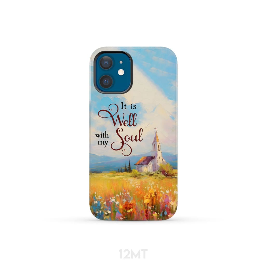 It is Well With My Soul Church Art Phone Case iPhone 12 Mini / Tough