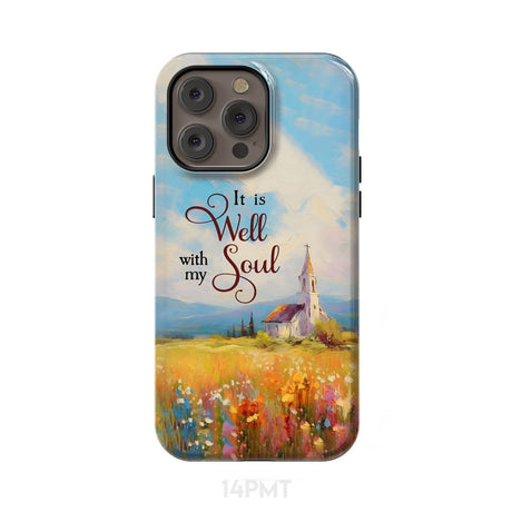 It is Well With My Soul Church Art Phone Case iPhone 14 Pro Max / Tough