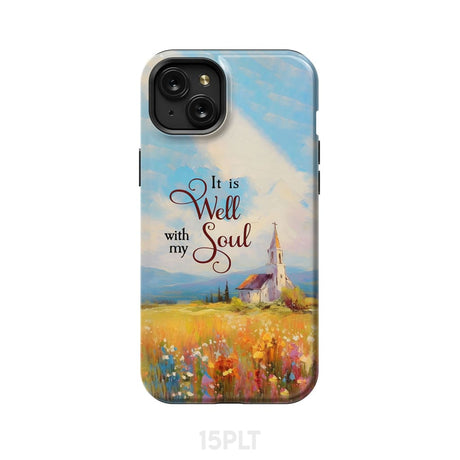 It is Well With My Soul Church Art Phone Case iPhone 15 Plus / Tough