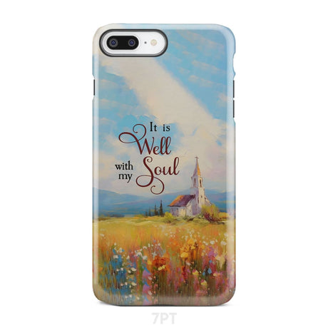 It is Well With My Soul Church Art Phone Case iPhone 7 Plus / Tough