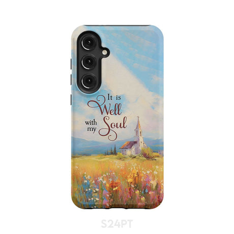 It is Well With My Soul Church Art Phone Case Samsung Galaxy S24 Plus / Tough