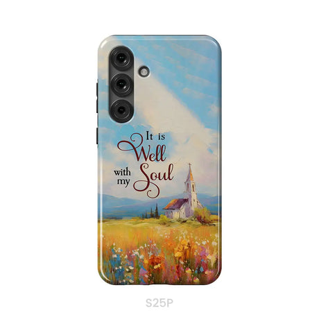 It is Well With My Soul Church Art Phone Case Samsung Galaxy S25 Plus / Tough Case