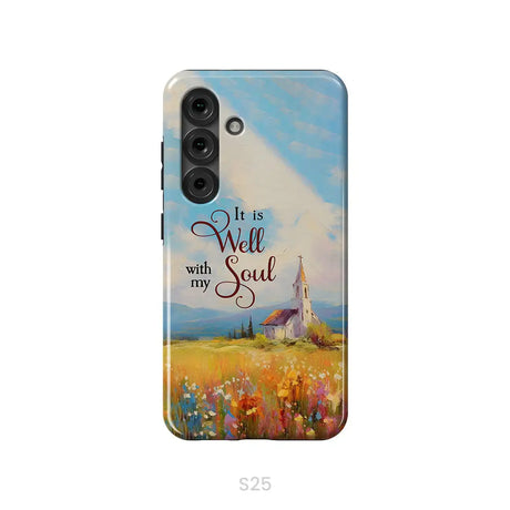 It is Well With My Soul Church Art Phone Case Samsung Galaxy S25 / Tough Case