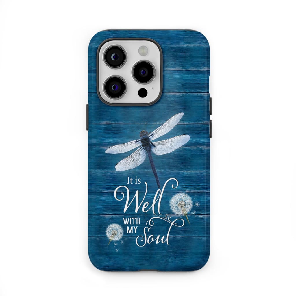 It is Well With My Soul Dragonfly Christian Phone Case