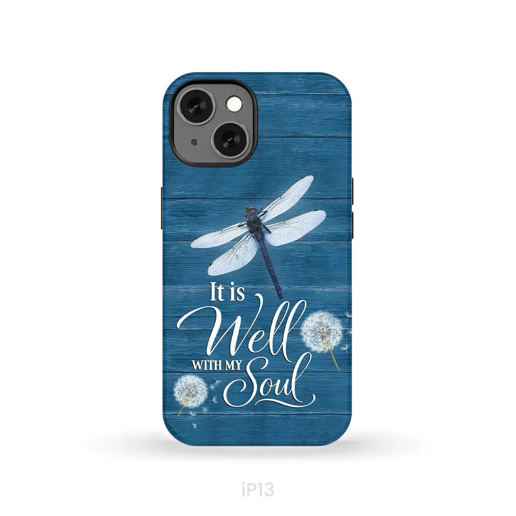 It Is Well With My Soul Dragonfly Christian Phone Case iPhone 13 / Tough Case