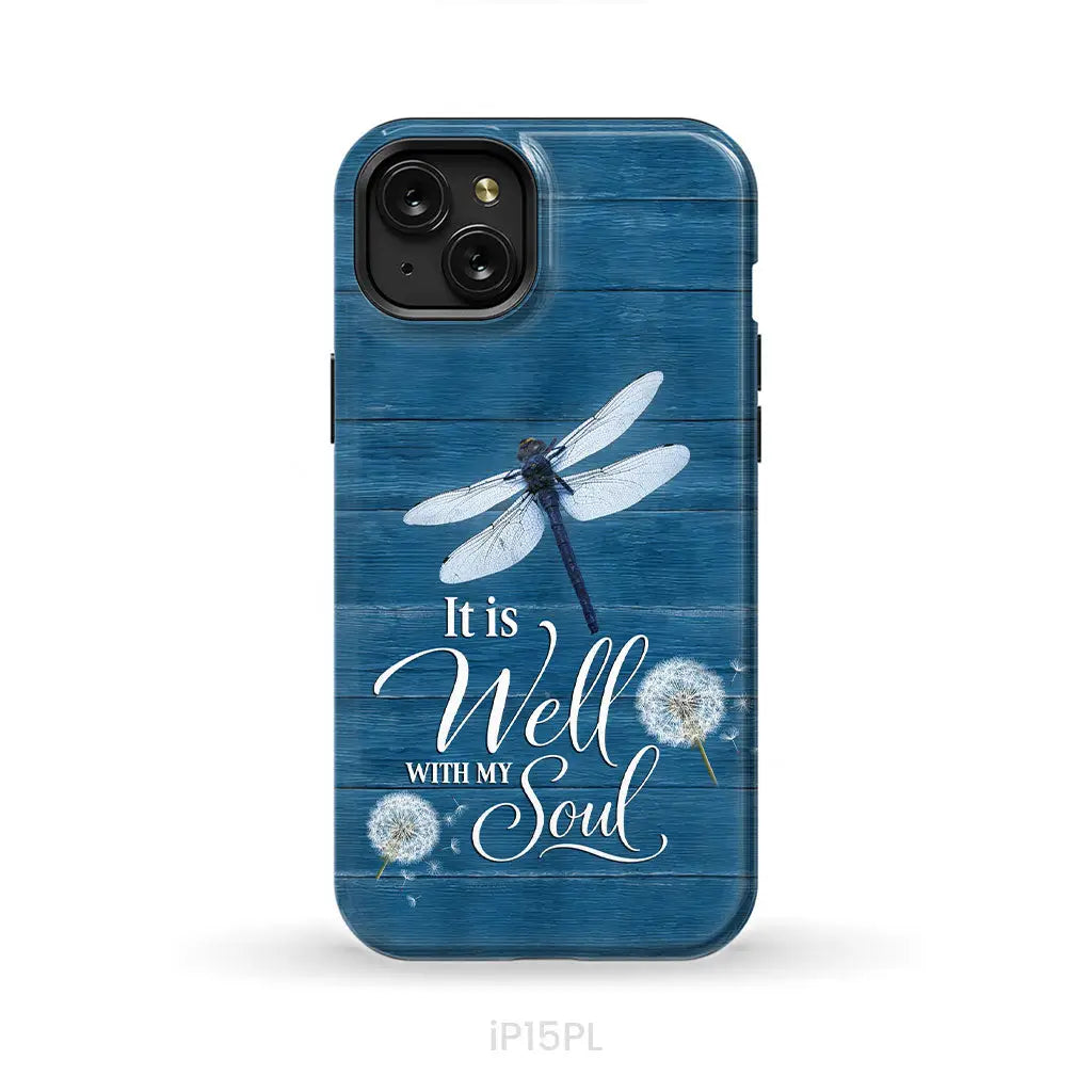 It Is Well With My Soul Dragonfly Christian Phone Case iPhone 15 Plus / Tough Case