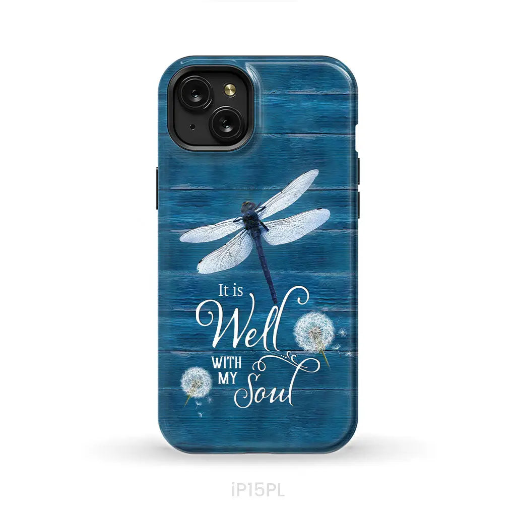 It Is Well With My Soul Dragonfly Christian Phone Case iPhone 15 Plus / Tough Case