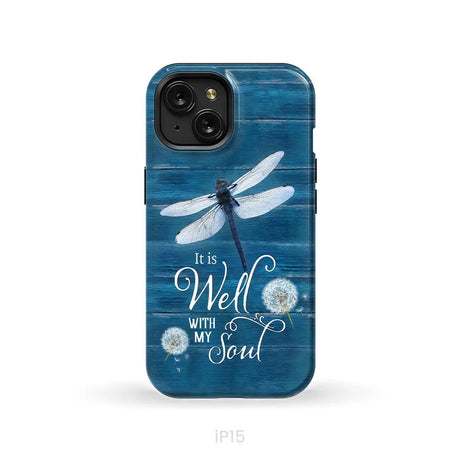 It Is Well With My Soul Dragonfly Christian Phone Case iPhone 15 / Tough Case