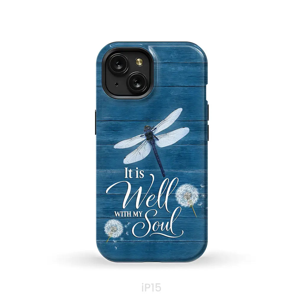 It Is Well With My Soul Dragonfly Christian Phone Case iPhone 15 / Tough Case