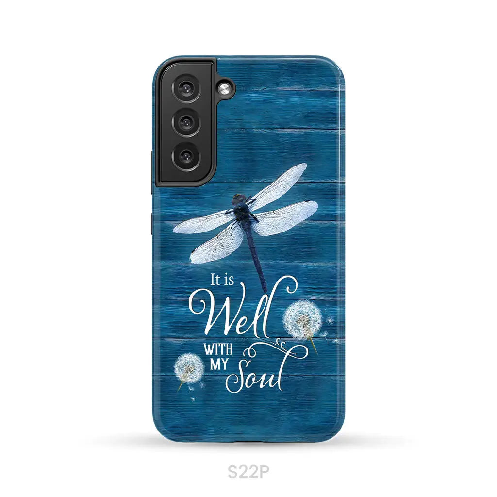 It Is Well With My Soul Dragonfly Christian Phone Case Samsung Galaxy S22 Plus / Tough Case