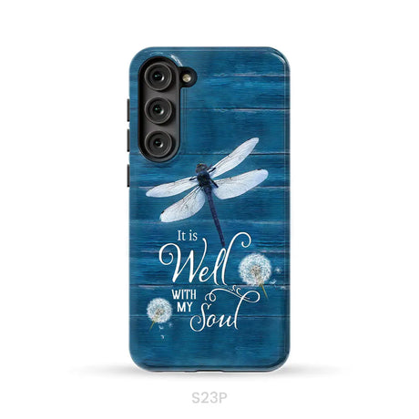 It Is Well With My Soul Dragonfly Christian Phone Case Samsung Galaxy S23 Plus / Tough Case