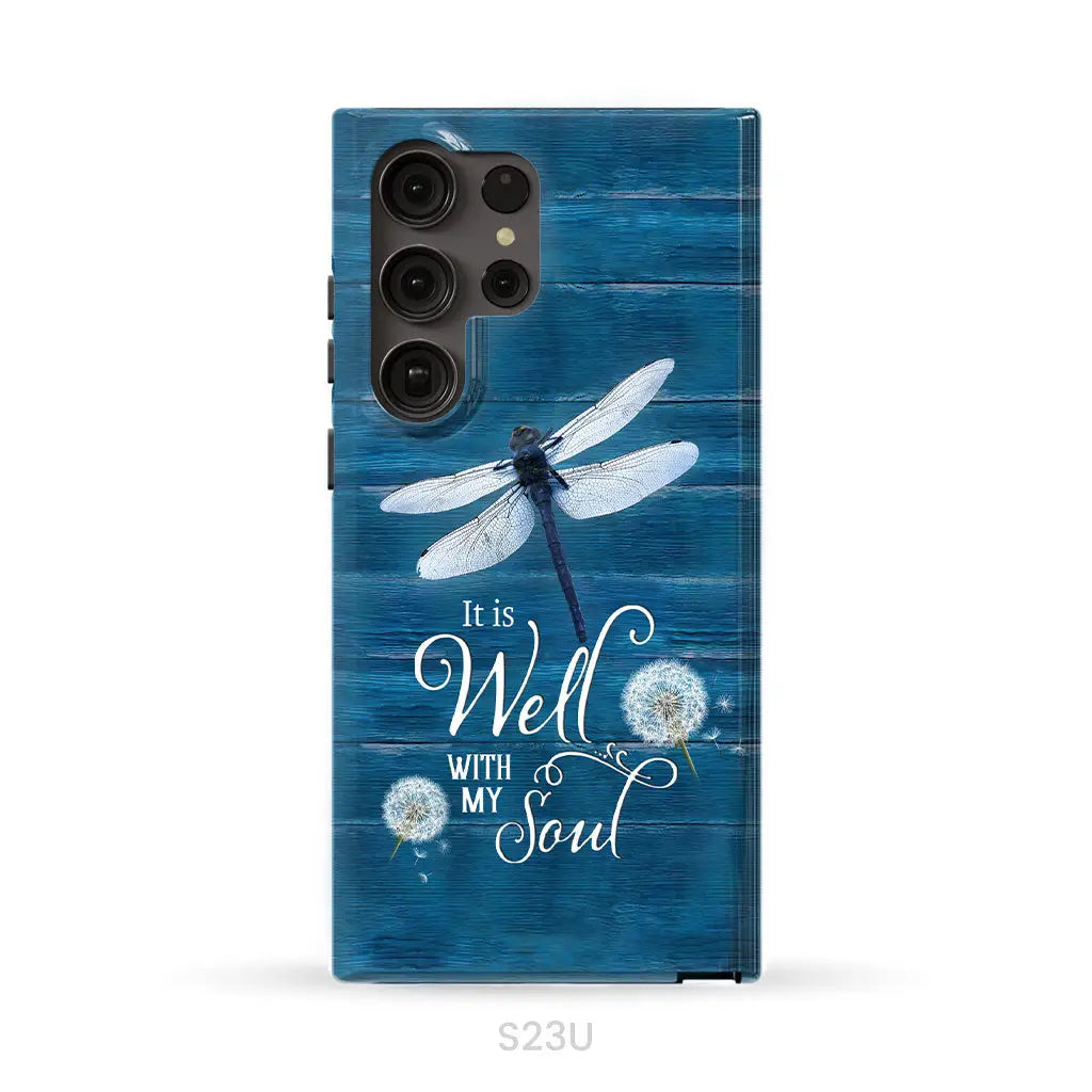It Is Well With My Soul Dragonfly Christian Phone Case Samsung Galaxy S23 Ultra / Tough Case