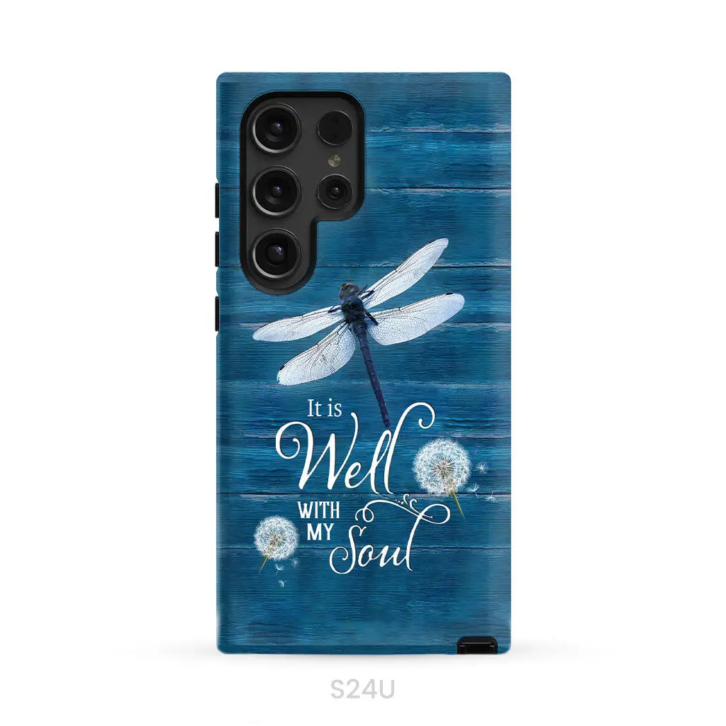 It Is Well With My Soul Dragonfly Christian Phone Case Samsung Galaxy S24 Ultra / Tough Case