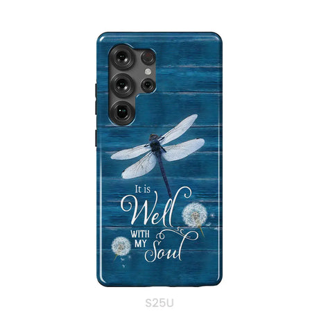 It Is Well With My Soul Dragonfly Christian Phone Case Samsung Galaxy S25 Ultra / Tough Case