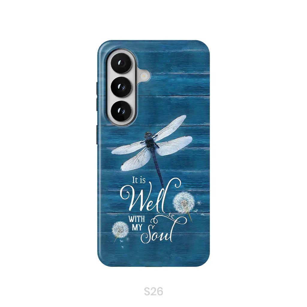 It Is Well With My Soul Dragonfly Christian Phone Case Samsung Galaxy S26 / Tough Case
