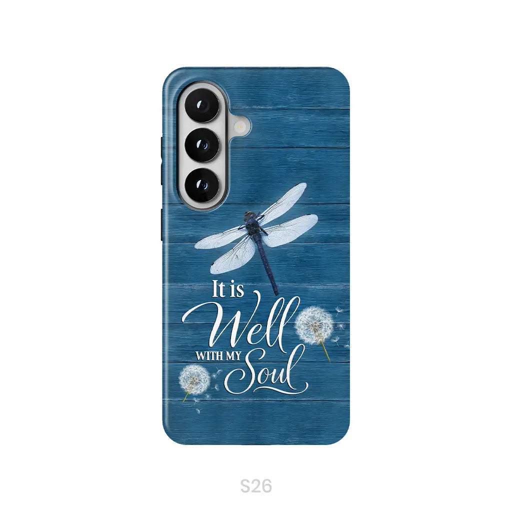 It Is Well With My Soul Dragonfly Christian Phone Case Samsung Galaxy S26 / Tough Case