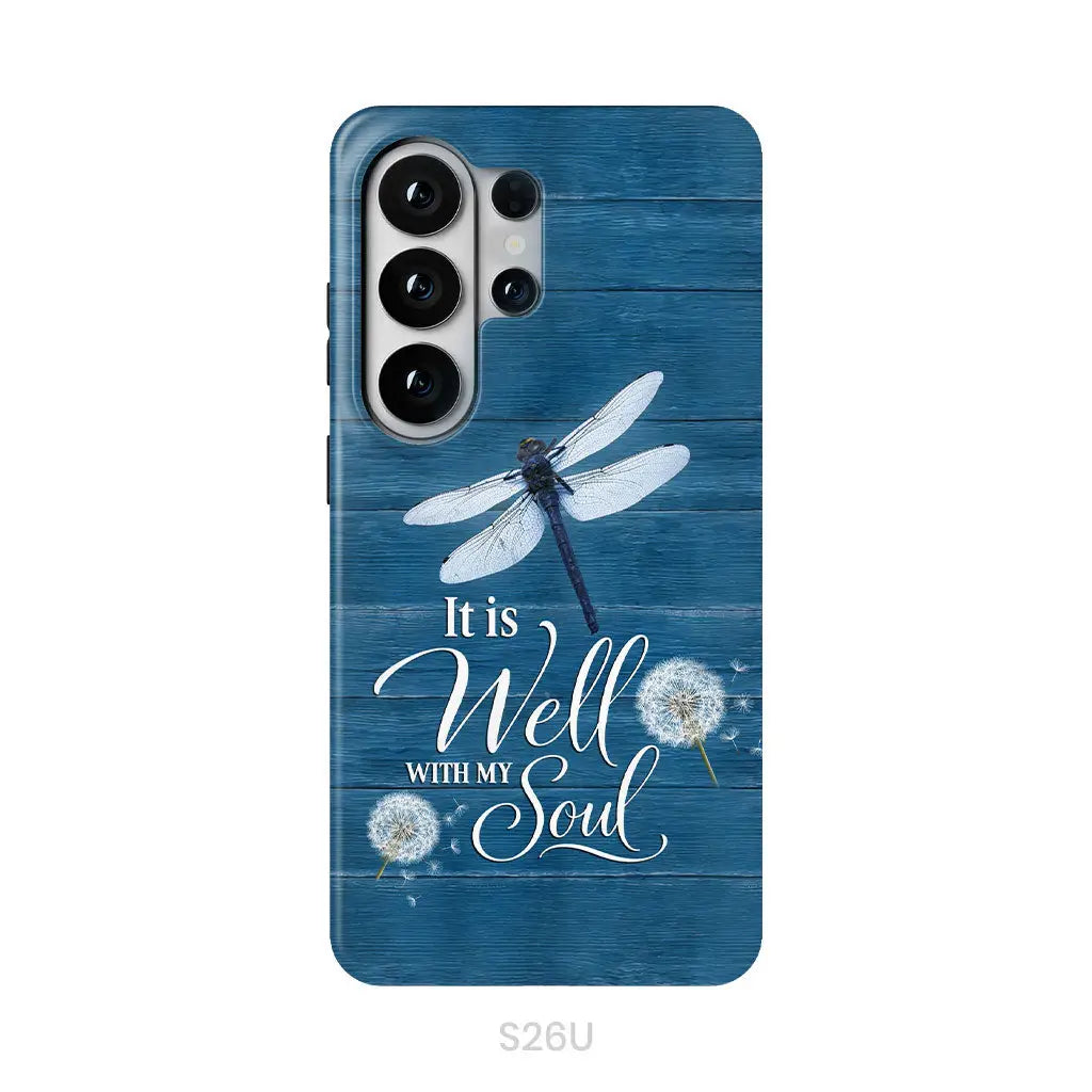 It Is Well With My Soul Dragonfly Christian Phone Case Samsung Galaxy S26 Ultra / Tough Case