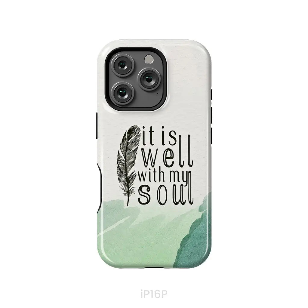It is Well With My Soul Feather Phone Case iPhone 16 Pro / Tough Case