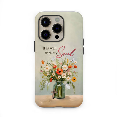 It is Well With My Soul Flowers in Jar Christian Phone Case
