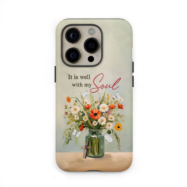 It is Well With My Soul Flowers in Jar Christian Phone Case
