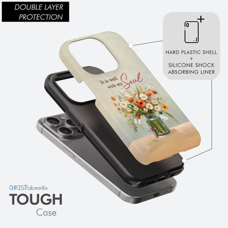 It is Well With My Soul Flowers in Jar Christian Phone Case