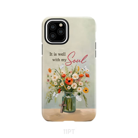 It is Well With My Soul Flowers in Jar Christian Phone Case iPhone 11 Pro / Tough