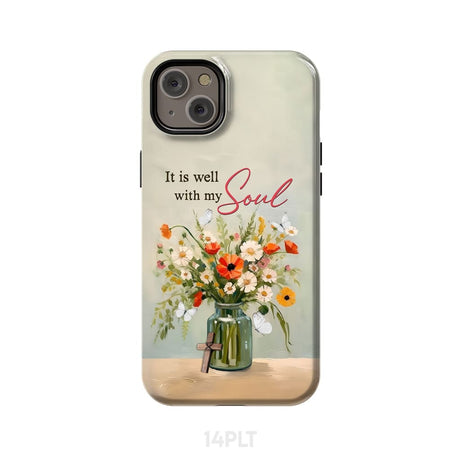 It is Well With My Soul Flowers in Jar Christian Phone Case iPhone 14 Plus / Tough