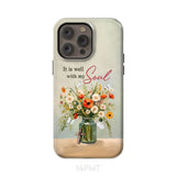 It is Well With My Soul Flowers in Jar Christian Phone Case iPhone 14 Pro Max / Tough