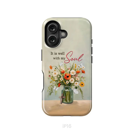 It is Well With My Soul Flowers in Jar Christian Phone Case iPhone 16 / Tough Case