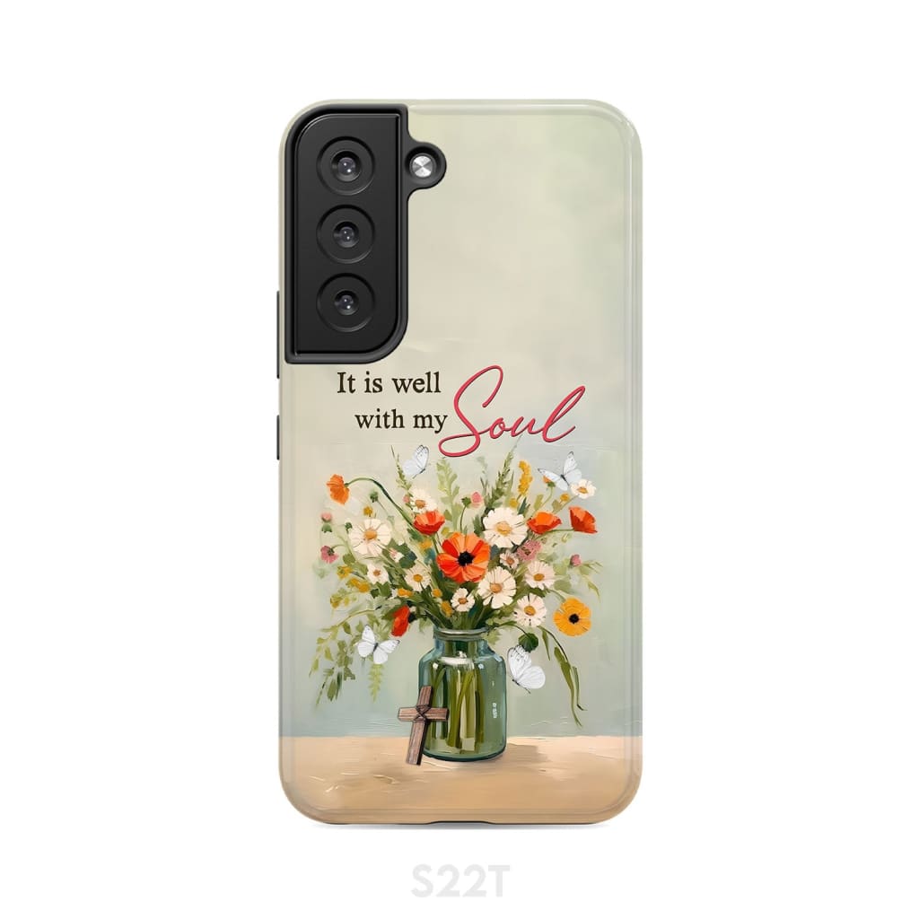 It is Well With My Soul Flowers in Jar Christian Phone Case Samsung Galaxy S22 / Tough