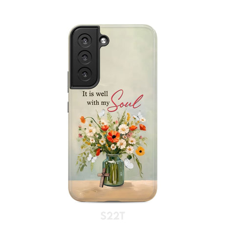It is Well With My Soul Flowers in Jar Christian Phone Case Samsung Galaxy S22 / Tough