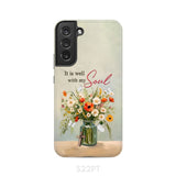 It is Well With My Soul Flowers in Jar Christian Phone Case Samsung Galaxy S22 Plus / Tough