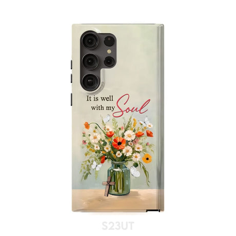 It is Well With My Soul Flowers in Jar Christian Phone Case Samsung Galaxy S23 Ultra / Tough