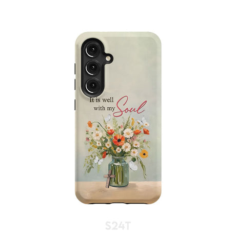 It is Well With My Soul Flowers in Jar Christian Phone Case Samsung Galaxy S24 / Tough
