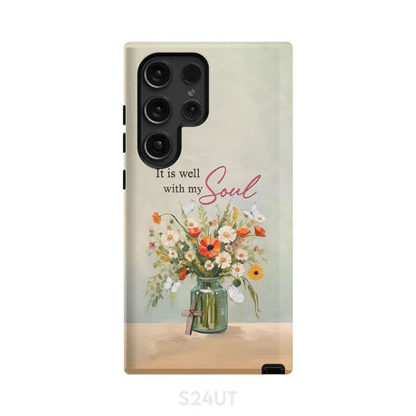 It is Well With My Soul Flowers in Jar Christian Phone Case Samsung Galaxy S24 Ultra / Tough