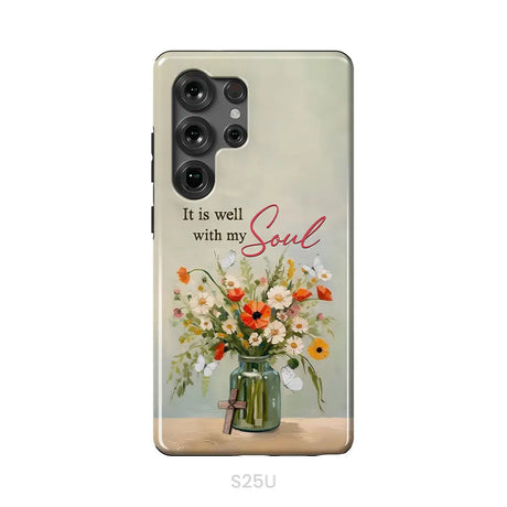 It is Well With My Soul Flowers in Jar Christian Phone Case Samsung Galaxy S25 Ultra / Tough Case