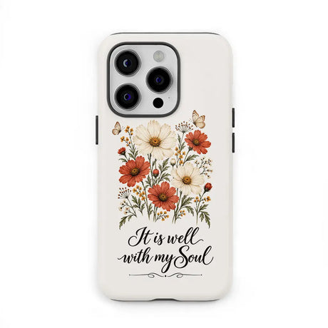 It is Well With My Soul Phone Case