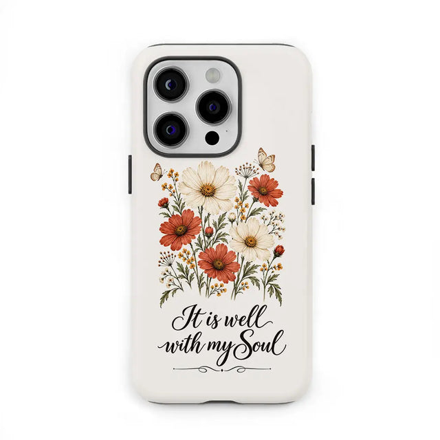 It is Well With My Soul Phone Case