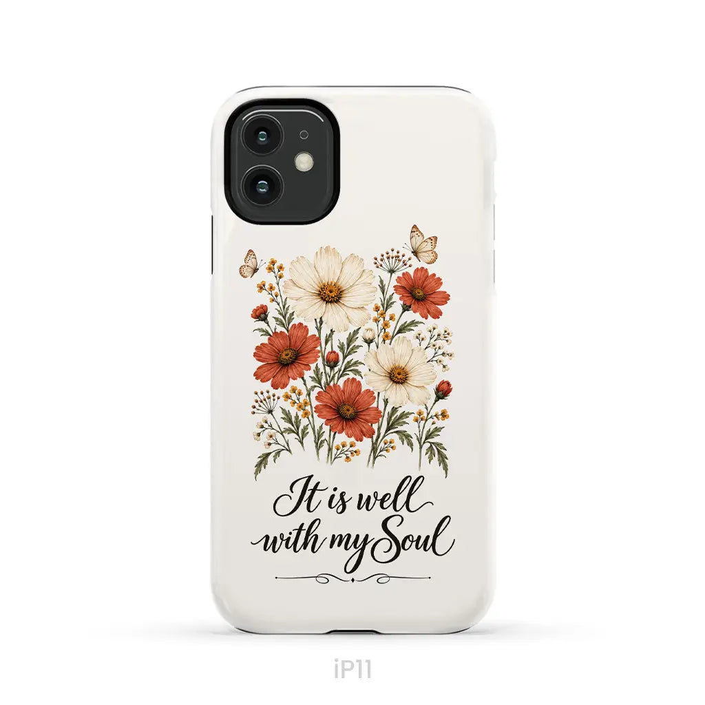 It is Well With My Soul Phone Case iPhone 11 / Tough Case