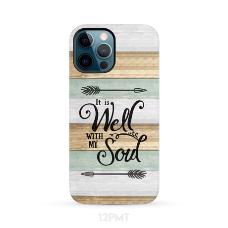 It is Well With My Soul Phone Case iPhone 12 Pro Max / Tough