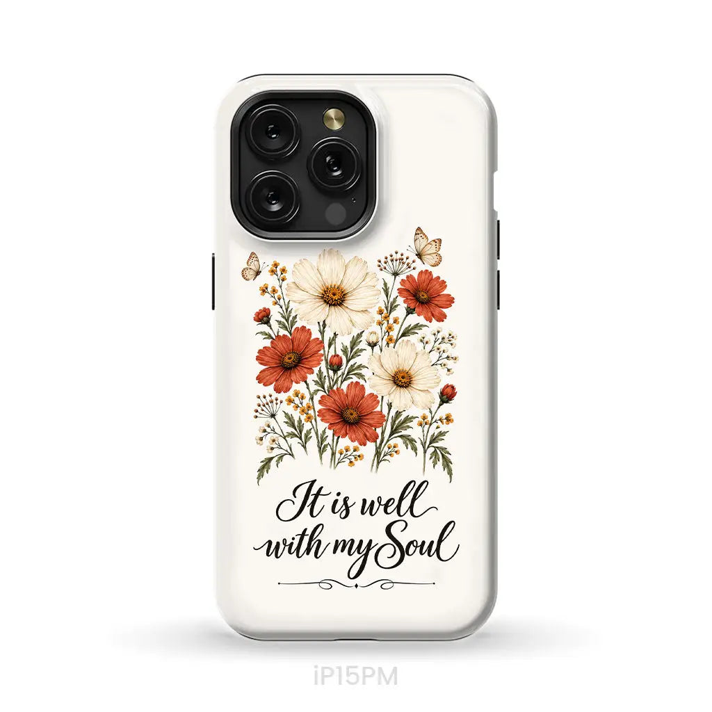 It is Well With My Soul Phone Case iPhone 15 Pro Max / Tough Case