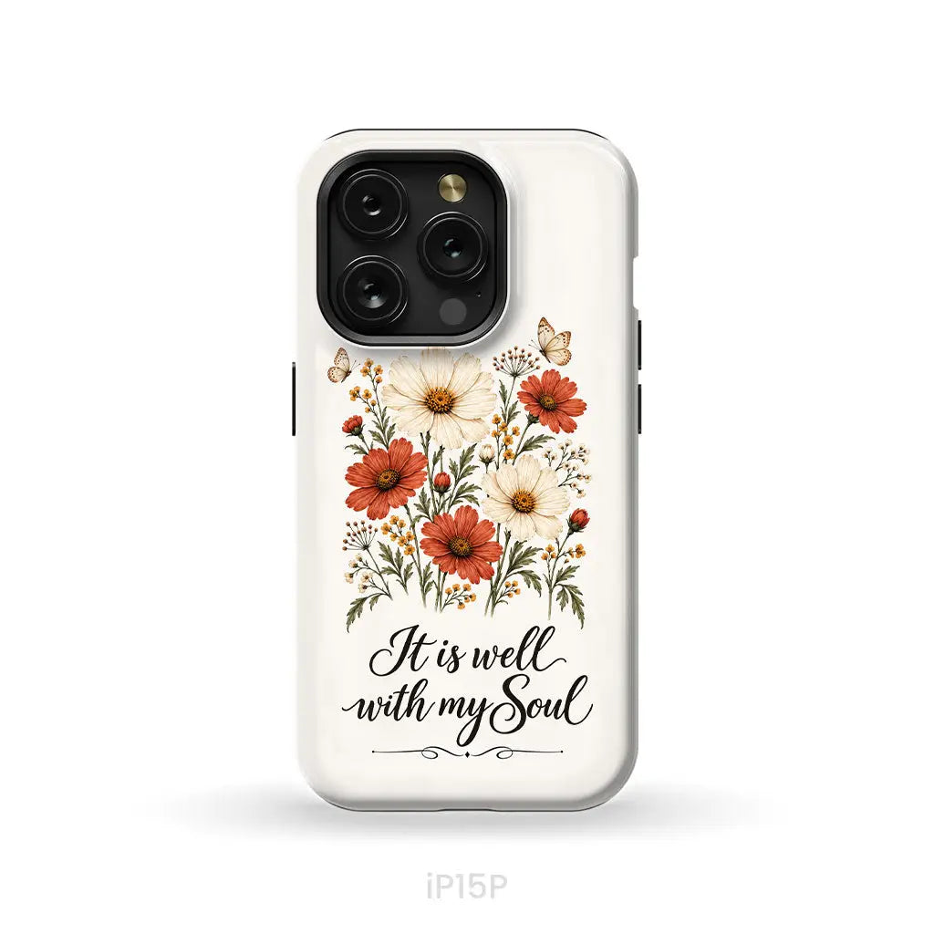 It is Well With My Soul Phone Case iPhone 15 Pro / Tough Case