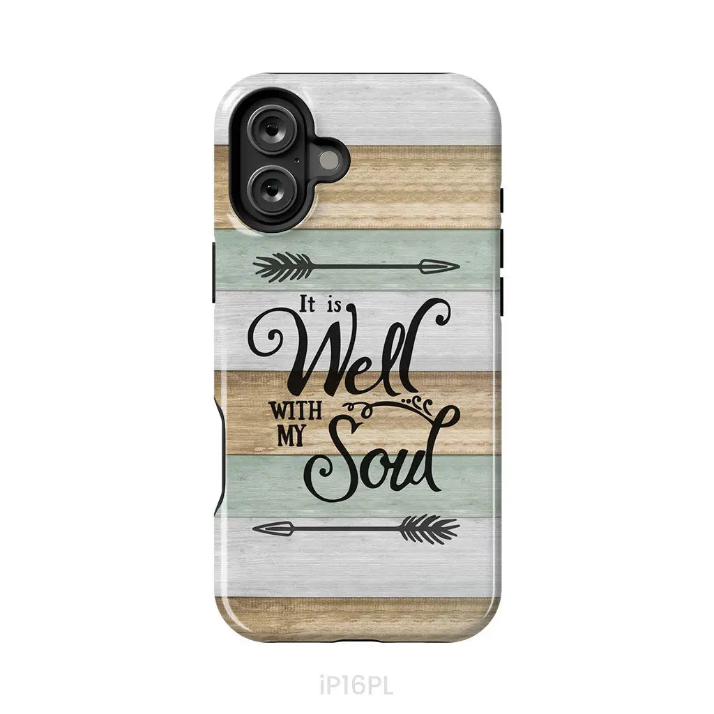 It is Well With My Soul Phone Case iPhone 16 Plus / Tough Case