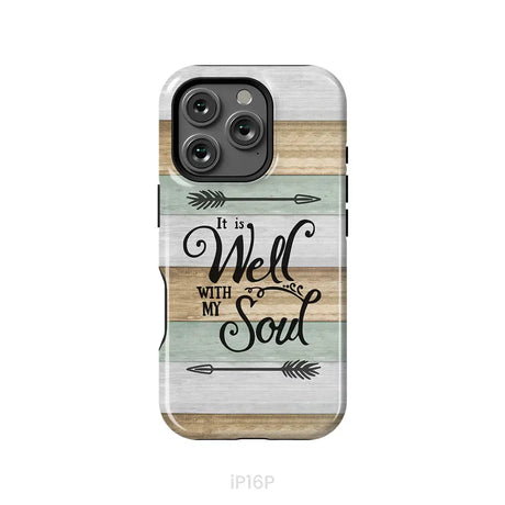 It is Well With My Soul Phone Case iPhone 16 Pro / Tough Case