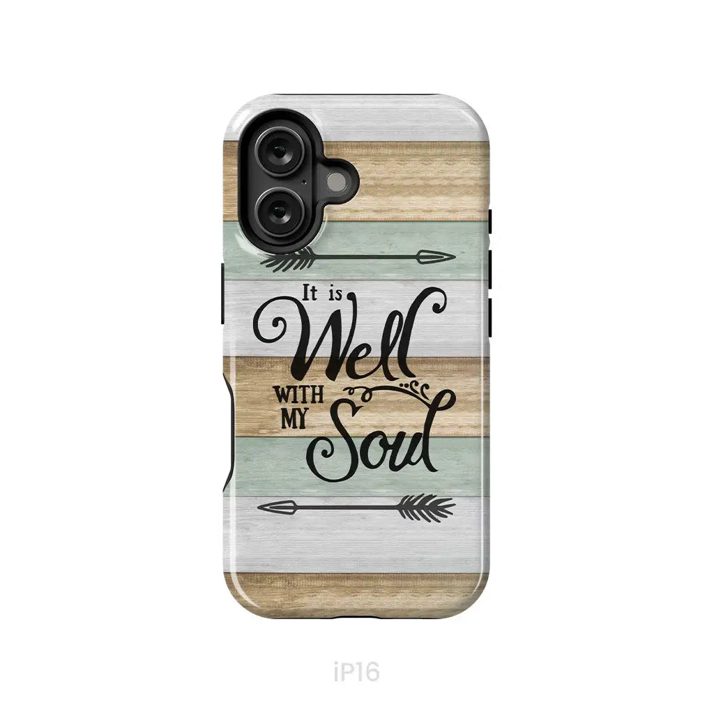 It is Well With My Soul Phone Case iPhone 16 / Tough Case