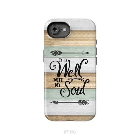 It is Well With My Soul Phone Case iPhone 16e / Tough Case