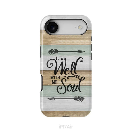 It is Well With My Soul Phone Case iPhone 17 Air / Tough Case