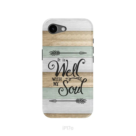 It is Well With My Soul Phone Case iPhone 17e / Tough Case